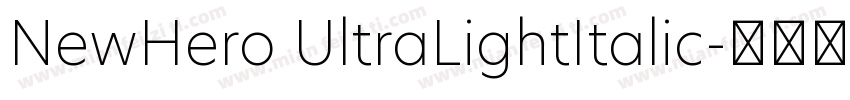 NewHero UltraLightItalic字体转换